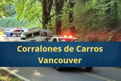 Corralones de Carros en Vancouver Washington Cerca de Mi